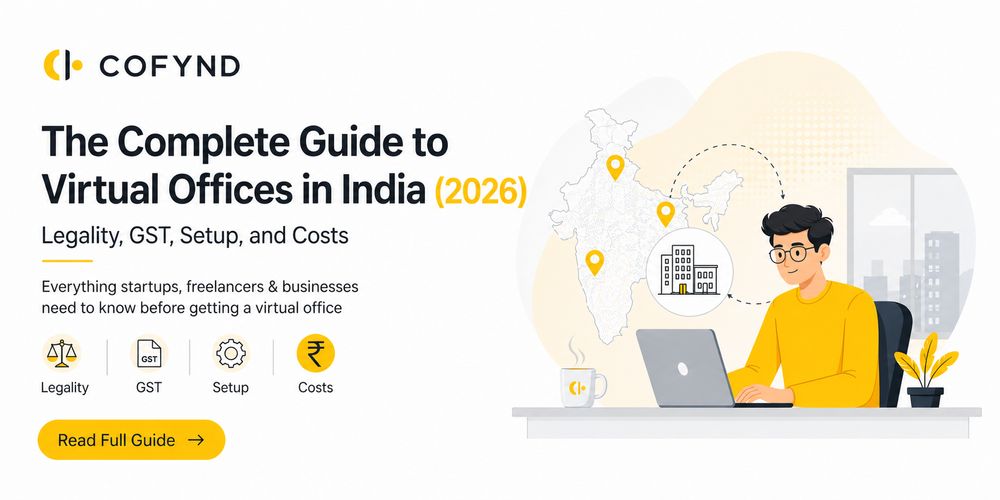 The Complete Guide to Virtual Offices in India (2026) | Legality, GST, Setup, and Costs